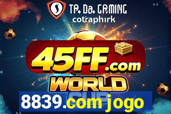 8839.com jogo